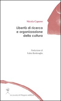 Libertà di ricerca e organizzazione della cultura Scarica PDF EPUB
