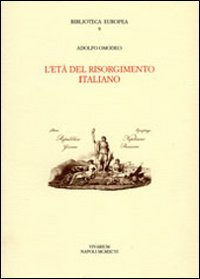 L' età del Risorgimento italiano