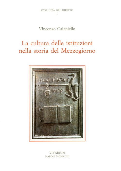 La cultura delle istituzioni nella storia del Mezzogiorno Scarica PDF EPUB
