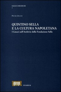 Quintino Sella e la cultura napoletana. I lincei nell'archivio della Fonfazione Sella Scarica PDF EPUB
