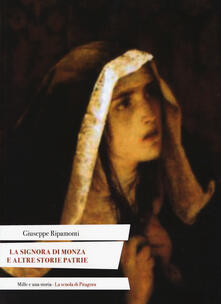 La signora di Monza e altre storie patrie. Ediz. italiana e latina.pdf