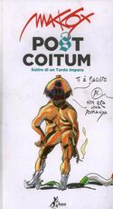 Libro Post coitum. Satire di un tardo impero Makkox