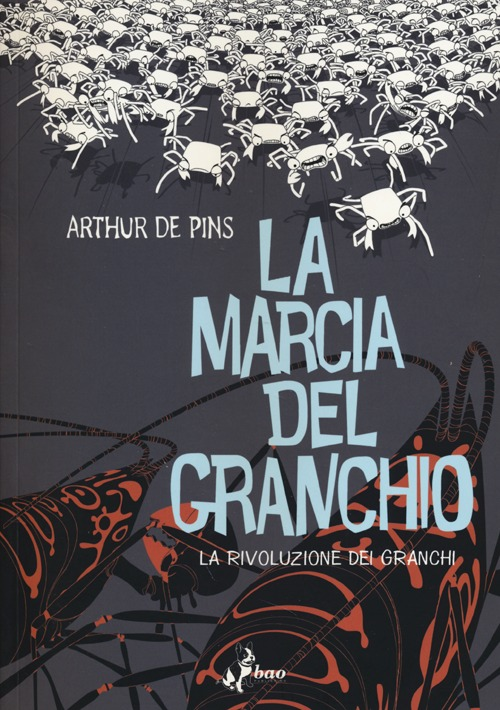 La rivoluzione dei granchi. La marcia del granchio. Vol. 3 Scarica PDF EPUB
