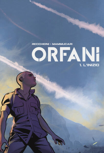 L Inizio Orfani Vol 1 Roberto Recchioni Emiliano Mammucari Libro Bao Publishing Ibs