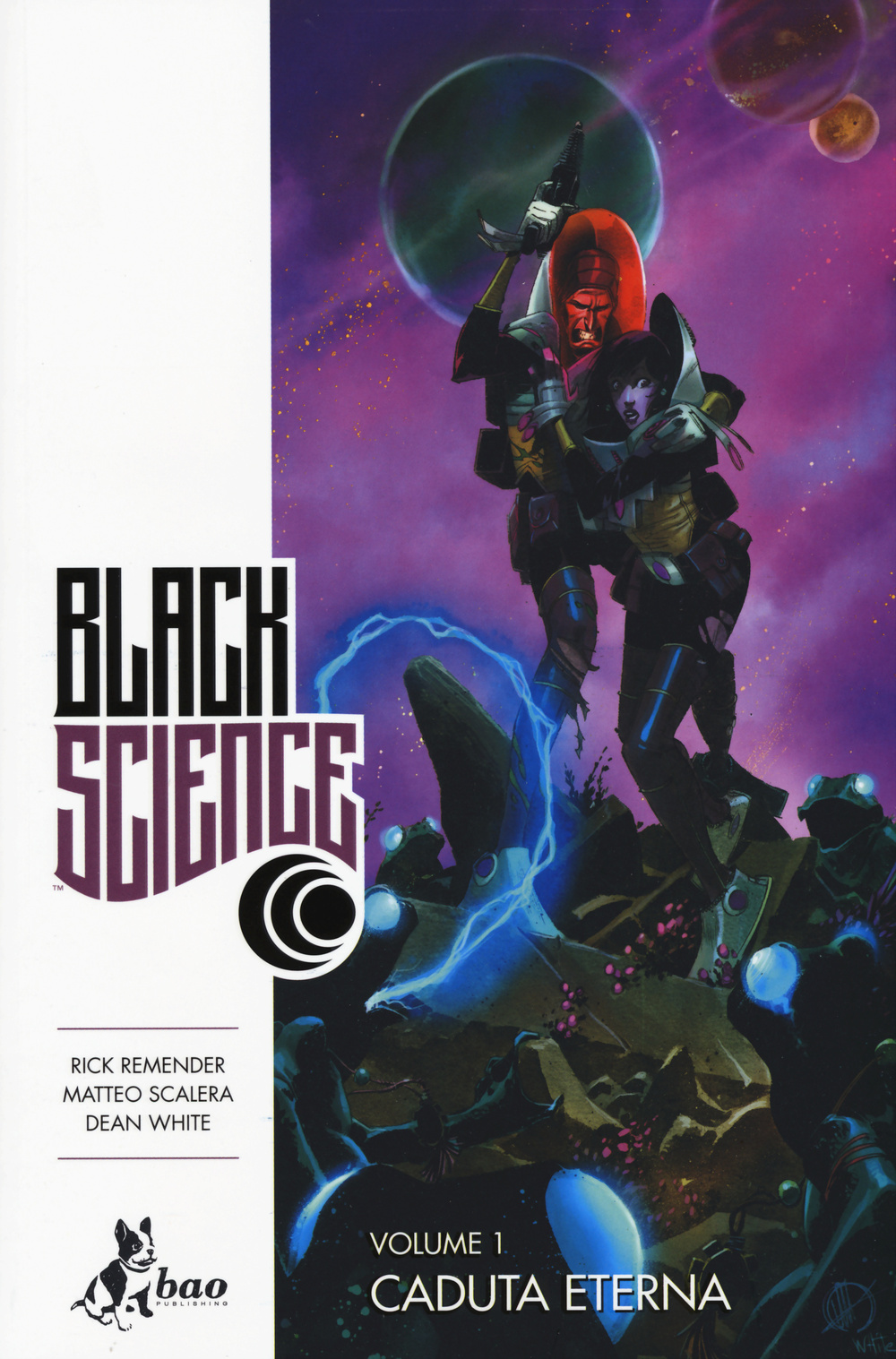 Caduta eterna. Black science. Vol. 1