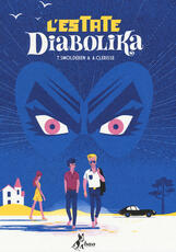 Libro L' estate diabolika Thierry Smolderen Alexandre Clérisse