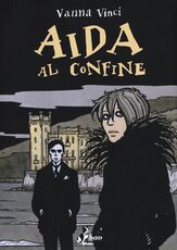 Libro Aida al confine Vanna Vinci