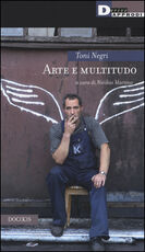 Libro Arte e multitudo Antonio Negri