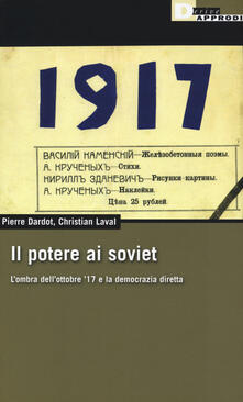 Il potere ai soviet. Lombra dellottobre 17 e la democrazia diretta.pdf