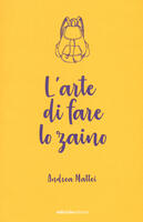 L' arte di fare lo zaino