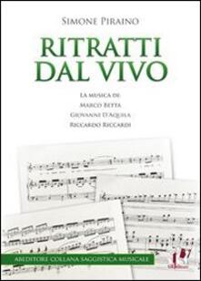 Camfeed.it Ritratti dal vivo. La musica di Marco Betta, Giovanni D'Aquila e Riccardo Riccardi Image