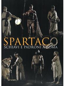 Spartaco. Schiavi e Padroni a Roma. Ediz. a colori.pdf
