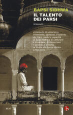 Libro Il talento dei Parsi Bapsi Sidhwa