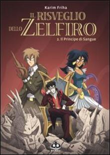 Il principe di sangue. Il risveglio dello Zelfiro. Vol. 2.pdf