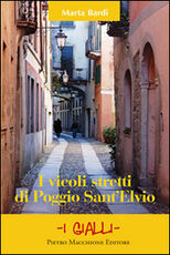 Libro I vicoli stretti di Poggio Sant'Elvio Marta Bardi