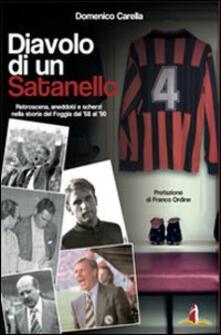 Diavolo di un satanello. Retroscena, aneddoti e scherzi della storia del Foggia del 1968 al 1990.pdf