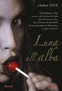 Libro Luna all'alba Andrea XXX