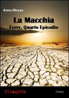 Equilibrifestival.it La macchia. Ferry. Vol. 4 Image