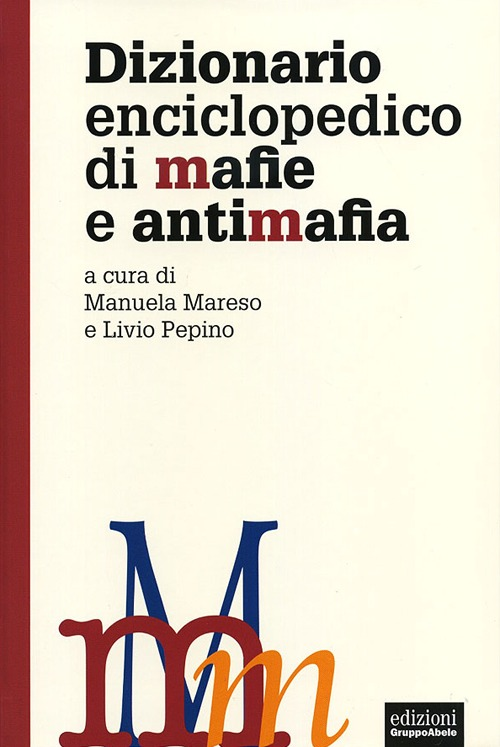 Image of Dizionario enciclopedico di mafie e antimafia