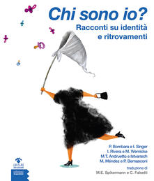 Chi sono io? Racconti su identità e ritrovamenti.pdf