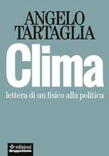 Libro Clima. Lettera di un fisico alla politica Angelo Tartaglia