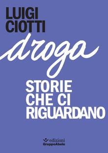 Droga. Storie che ci riguardano.pdf