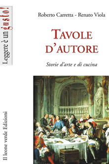 Tavole dautore. Storie darte e di cucina.pdf