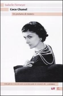 Coco Chanel. Un profumo di mistero.pdf