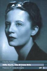 Libro Mille Mariù. Vita di Irene Brin Claudia Fusani