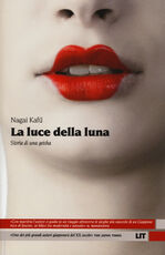 Libro La luce della luna. Storia di una Geisha Kafu Nagai