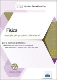 28 TFA. Fisica. Manuale per le prove scritte e orali classi A038 e A049. Con software di simulazione.pdf