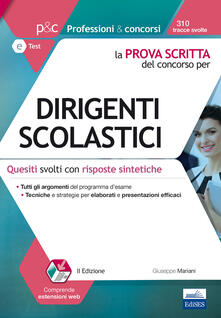 La prova scritta del concorso per dirigenti scolastici. Quesiti svolti con risposte sintetiche.pdf