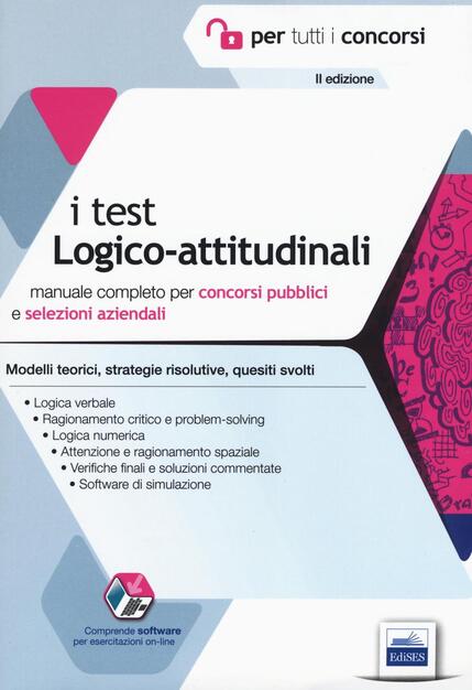 I Test Logico Attitudinali Manuale Completo Per Concorsi Pubblici