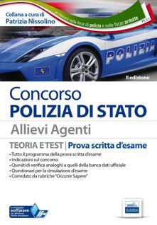 Concorso Polizia di Stato. Allievi agenti. Teoria e test per la prova scritta desame. Con software di simulazione.pdf