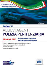 Libro Concorso allievi agenti polizia penitenziaria. Teoria e test per la preparazione a tutte le prove... Ruolo maschile e femminile. Con software di simulazione