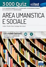 Libro EdiTEST. Area umanistica e sociale. 3000 quiz. Ampia raccolta di quesiti tratti da prove reali e 10 simulazioni d'esame per la preparazione ai test di accesso. Con software di simulazione
