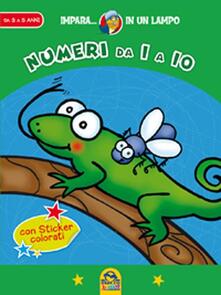 Impara in un lampo. Numeri da 1 a 10. Con gadget.pdf