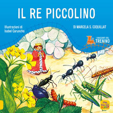 I racconti del trenino. Il re piccolino. Ediz. illustrata.pdf