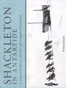 Shackleton in Antartide. La spedizione Endurance (1914-1917) nelle fotografie di Frank Hurley.pdf