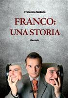  Franco. Una storia