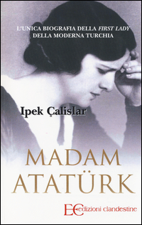 Madam Atatürk Scarica PDF EPUB
