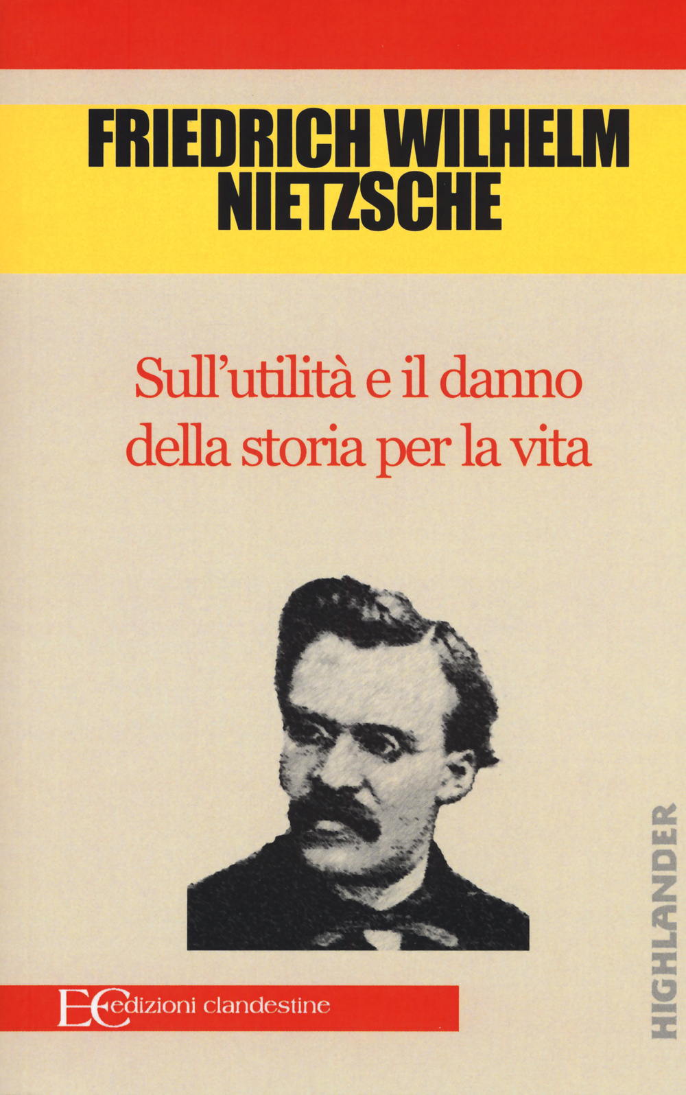 Sull'utilità e il danno della storia per la vita Scarica PDF EPUB
