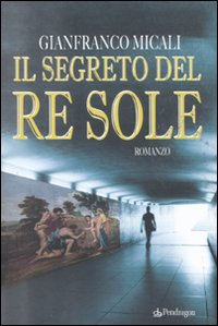 Il segreto del re Sole Scarica PDF EPUB
