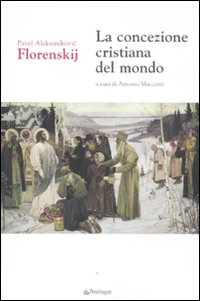 La concezione cristiana del mondo Scarica PDF EPUB
