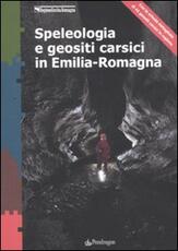 Libro Speleologia e geositi carsici in Emilia-Romagna
