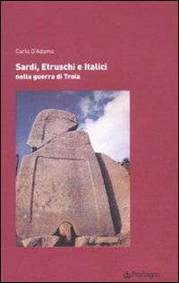 Sardi, etruschi e italici nella guerra di Troia Scarica PDF EPUB
