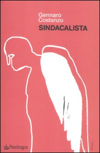 Sindacalista Scarica PDF EPUB
