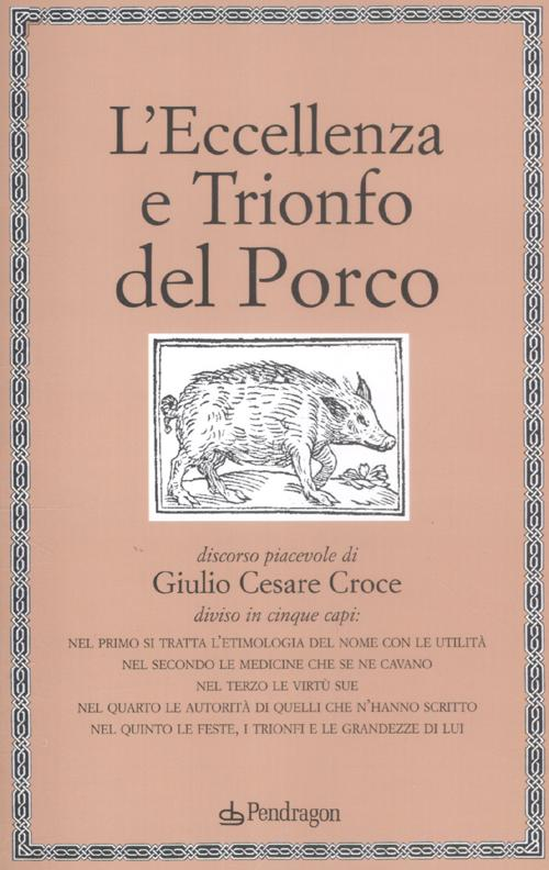 L' eccellenza e trionfo del porco