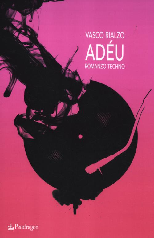 Adéu. Romanzo techno Scarica PDF EPUB
