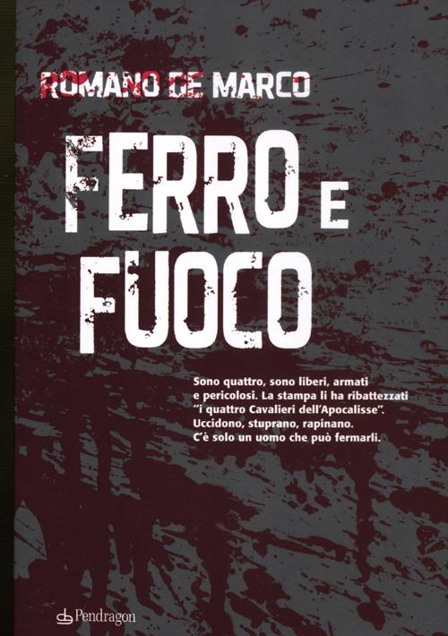 Ferro e fuoco Scarica PDF EPUB
